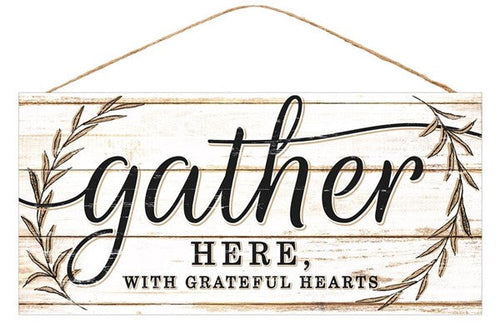 Gather Here with Grateful Hearts Wooden Sign - 12.5 Inches x 6 Inches