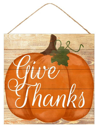 Give Thanks Pumpkin Wooden Sign: Fall Autumn - 10 Inches